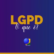 LGPD - O que é?
